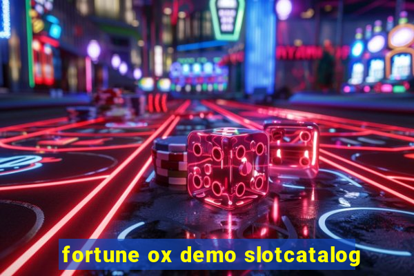 fortune ox demo slotcatalog